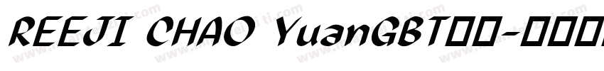 REEJI CHAO YuanGBT字体字体转换